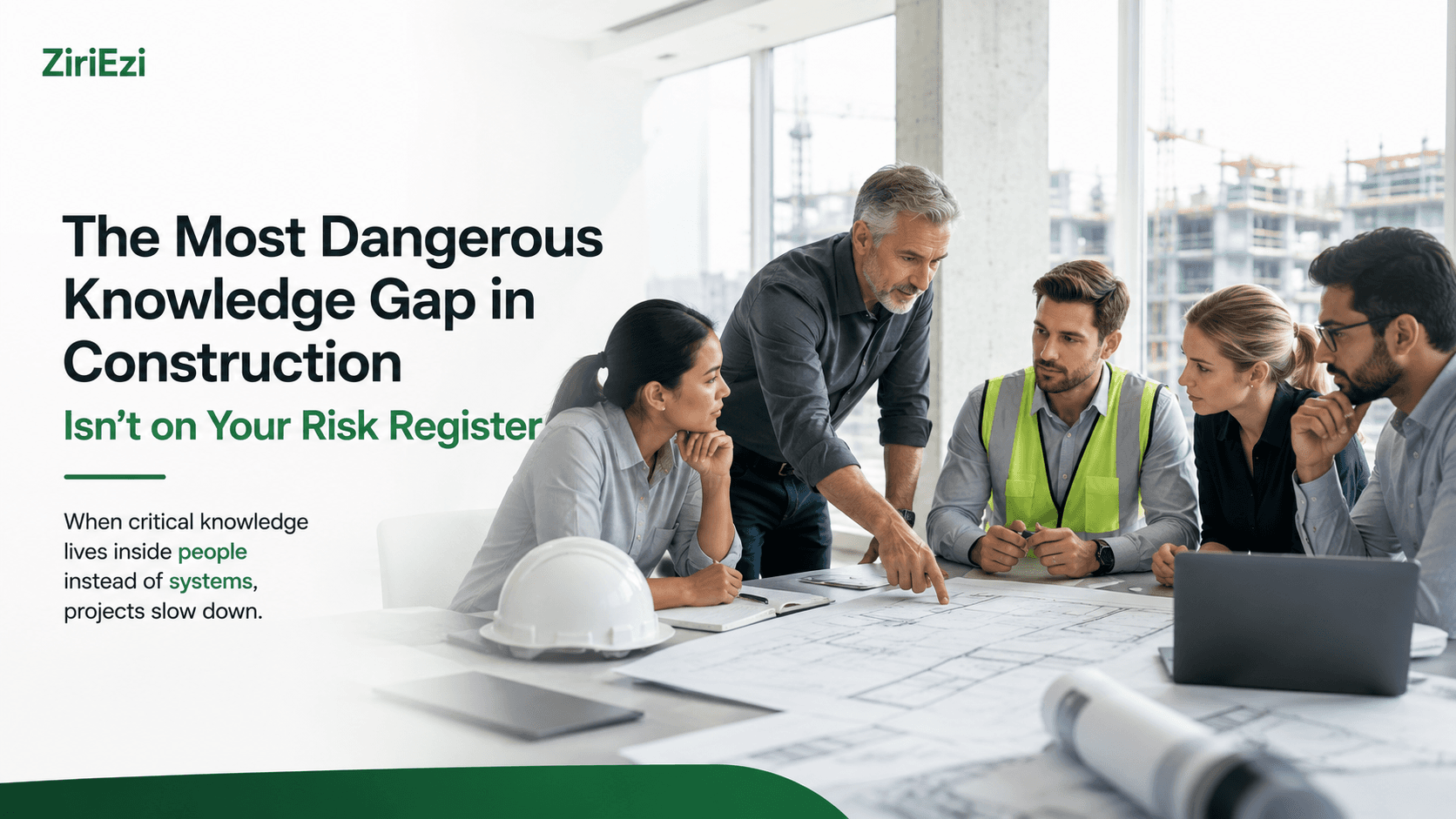 One of the biggest risk in construction isn’t on the risk register